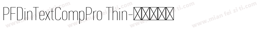 PFDinTextCompPro Thin字体转换